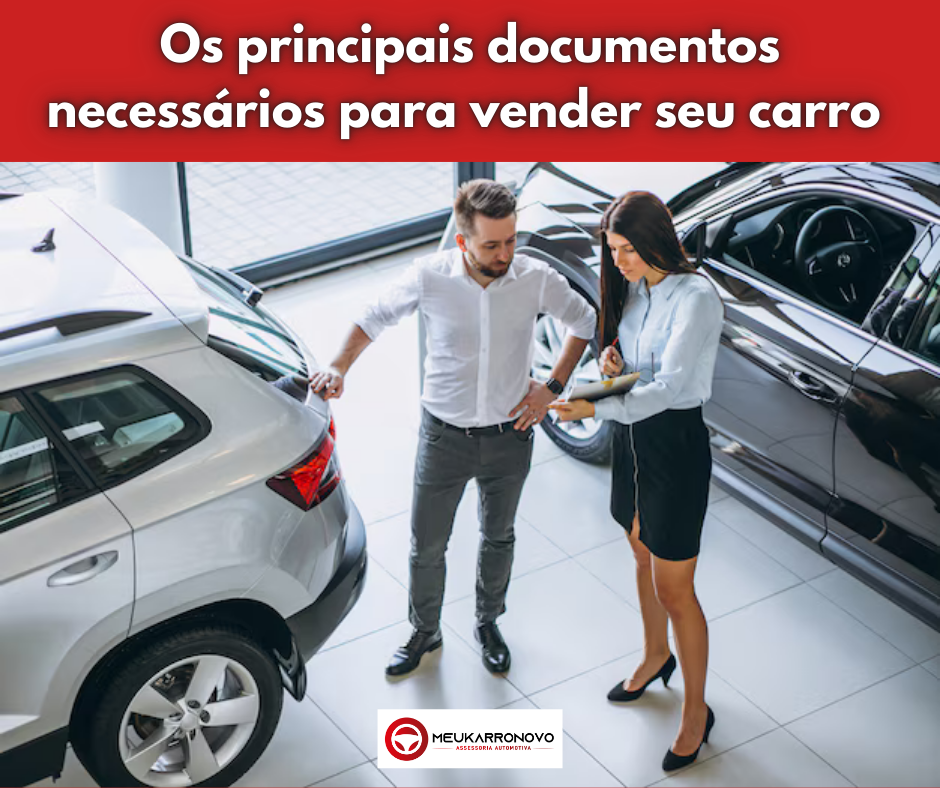 Documentos necessrios para vender seu carro