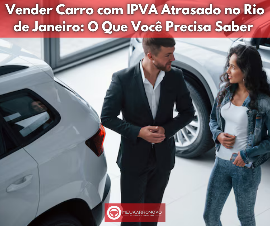 Vender Carro com IPVA Atrasado